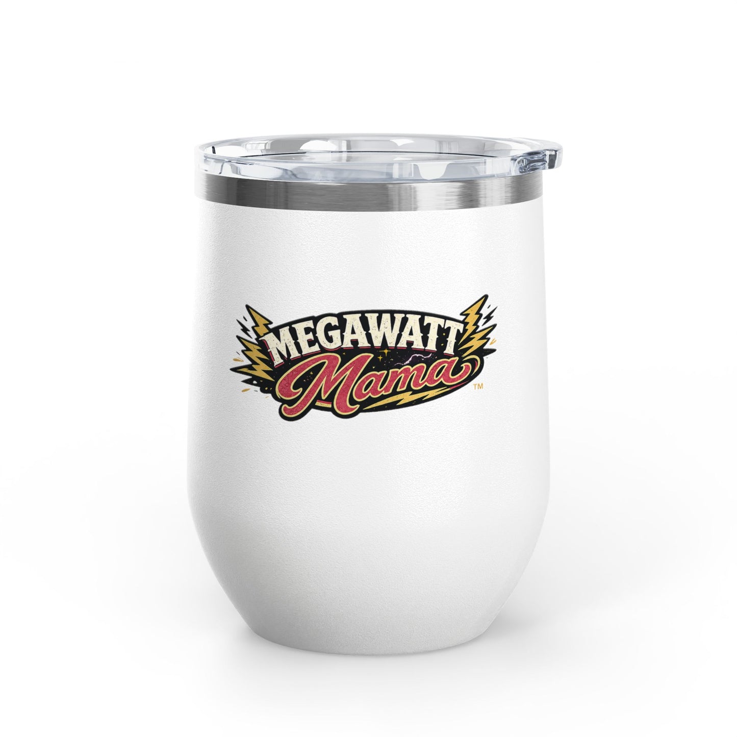 Megawatt Mama 12oz Wine Tumbler — Insulated Stainless Steel Wine Cup